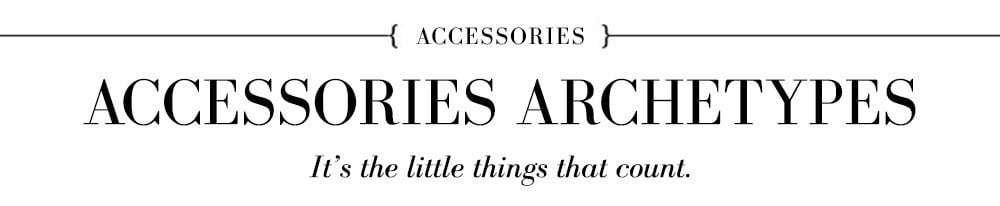 Accessories-Archetypes-Headline